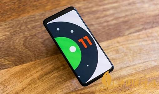 android11什么時(shí)候推送-安卓11新增了哪些功能？